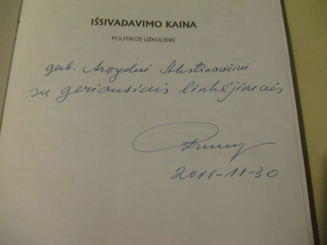 Išsivadavimo kaina. Politikos užkulisiai - Kazimiera Prunskienė, knyga 3