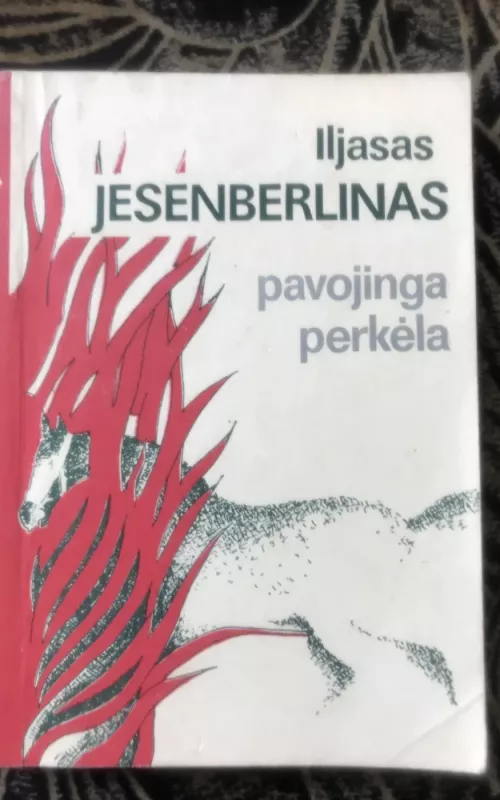 Pavojinga perkėla - Iljasas Jesenberlinas, knyga