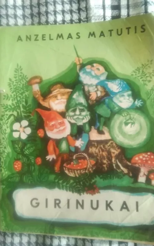 Girinukai - Anzelmas Matutis, knyga 2