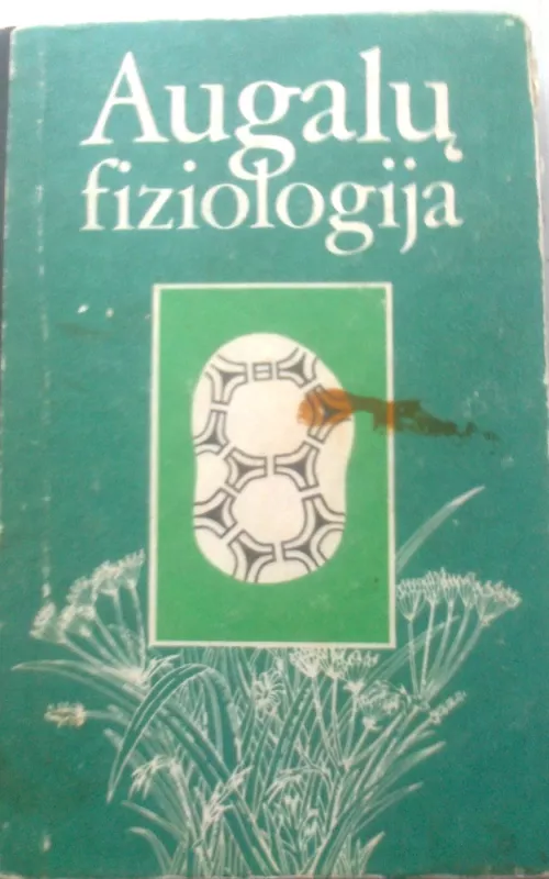 Augalų fiziologija - P. Bluzmanas, ir kiti , knyga 2