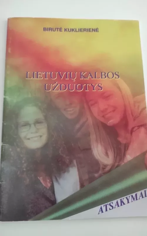 Lietuvių kalbos užduotys Atsakymai - Birutė Kuklierienė, knyga 2