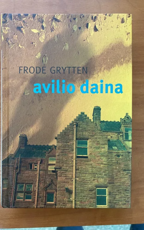 Avilio daina - Frode Grytten, knyga