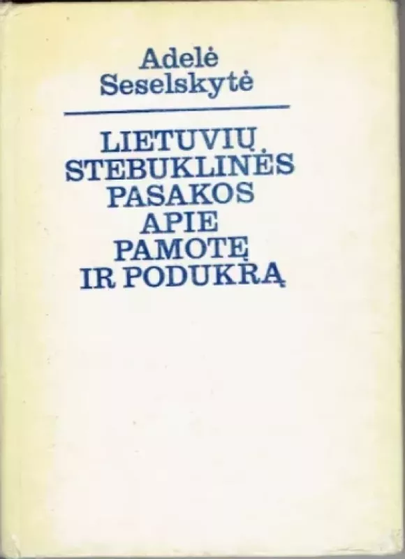 Vaikas lietuvių pasakose ir sakmėse - Autorių Kolektyvas, knyga 3