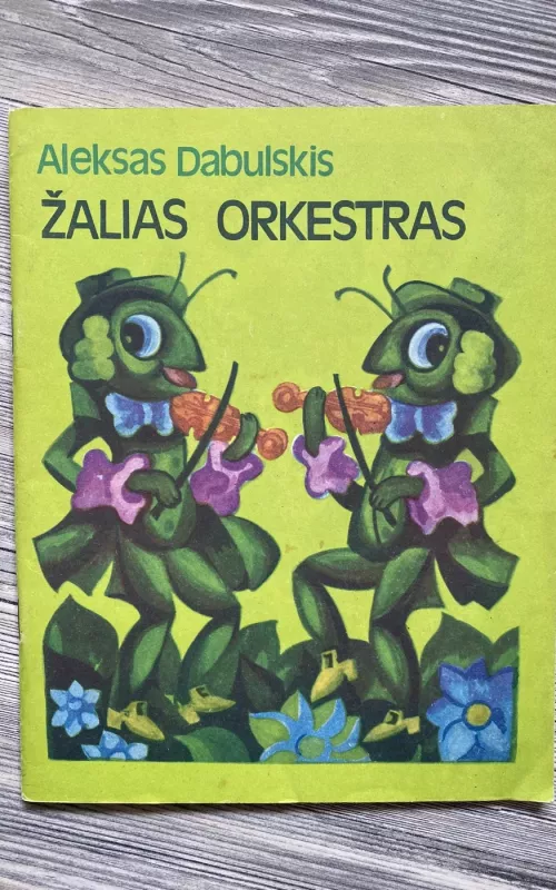 Žalias orkestras - Aleksas Dabulskis, knyga