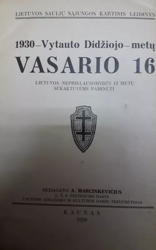 1930-Vytauto Didżiojo-metų. Vasario 16 - A. Marcinkevičius, knyga 2