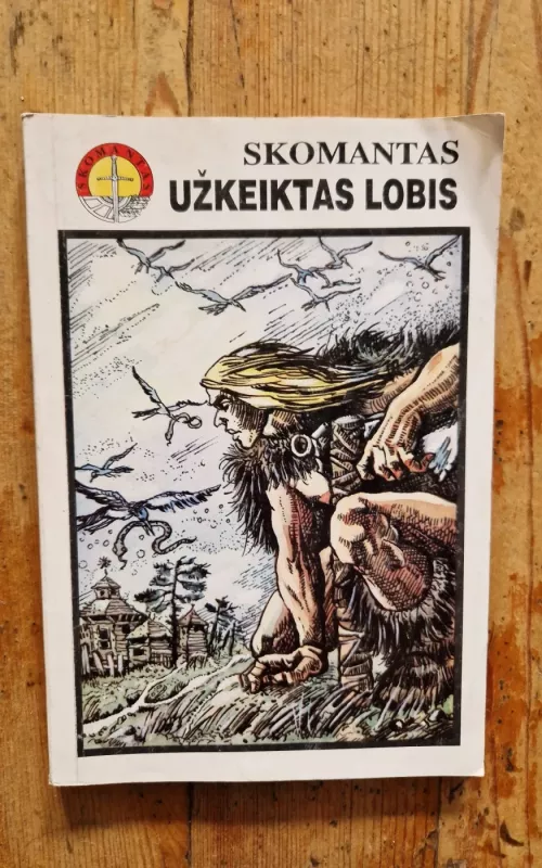 UŽKEIKTAS LOBIS - Autorių Kolektyvas, knyga