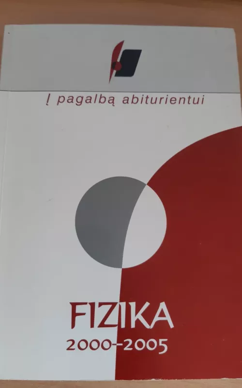 Į pagalbą abiturientui Fizika 2005-2009 - Nacionalinis egzaminų centras , knyga