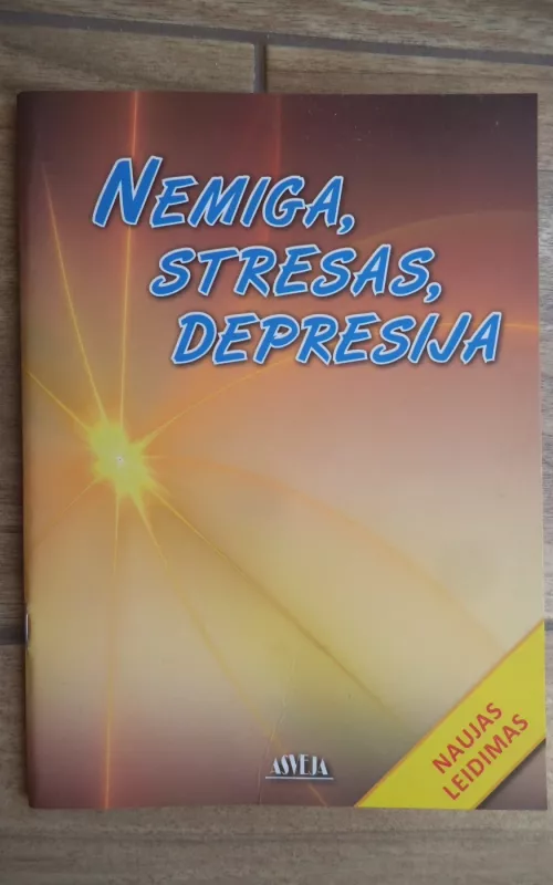 Nemiga, stresas, depresija - Aušra Žvirblienė, knyga