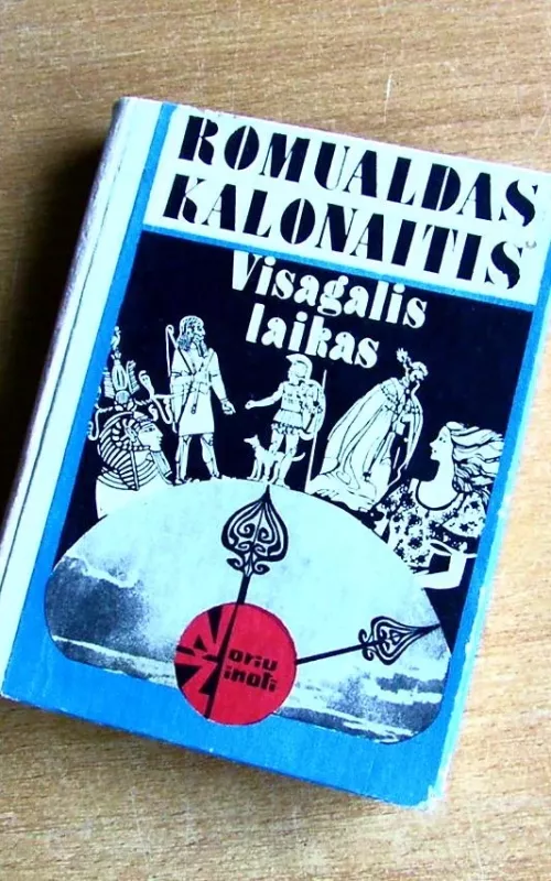 Visagalis laikas - Romualdas Kalonaitis, knyga