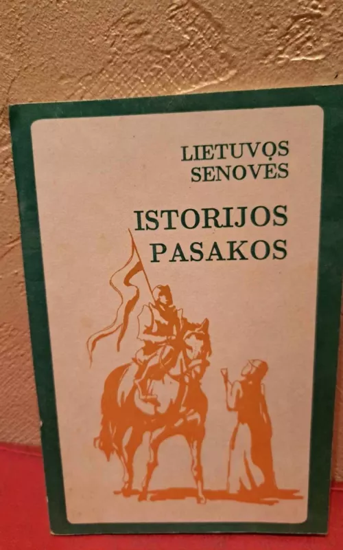 Lietuvos senovės istorijos pasakos -  Šatrijos Ragana, knyga