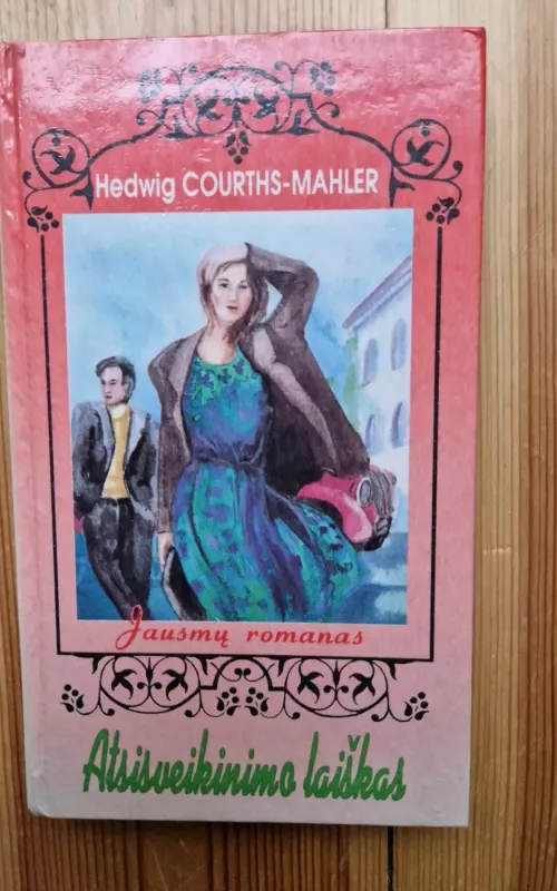 Atsisveikinimo laiškas - Hedwig Courths-Mahler, knyga 2