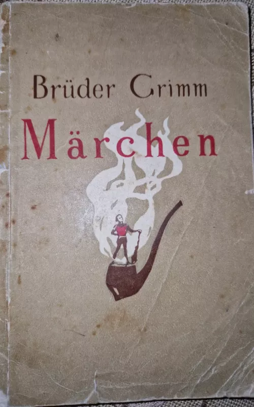 Marchen von Bruder Grimm -  Broliai Grimai, knyga