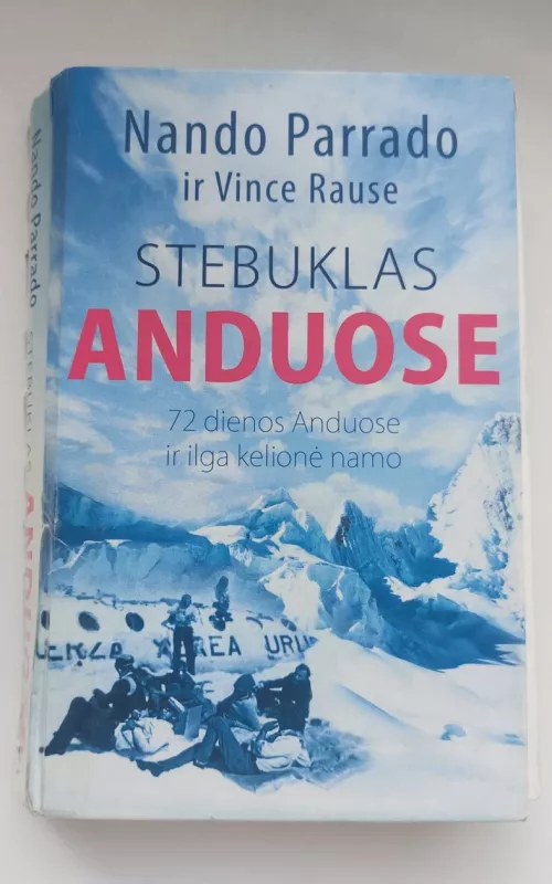 Stebuklas Anduose - N. Parrado, V.  Rause, knyga 2