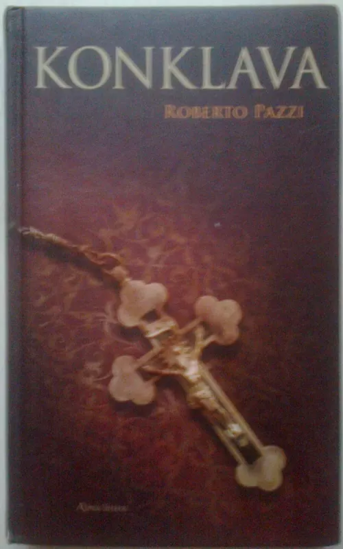 Konklava - Roberto Pazzi, knyga