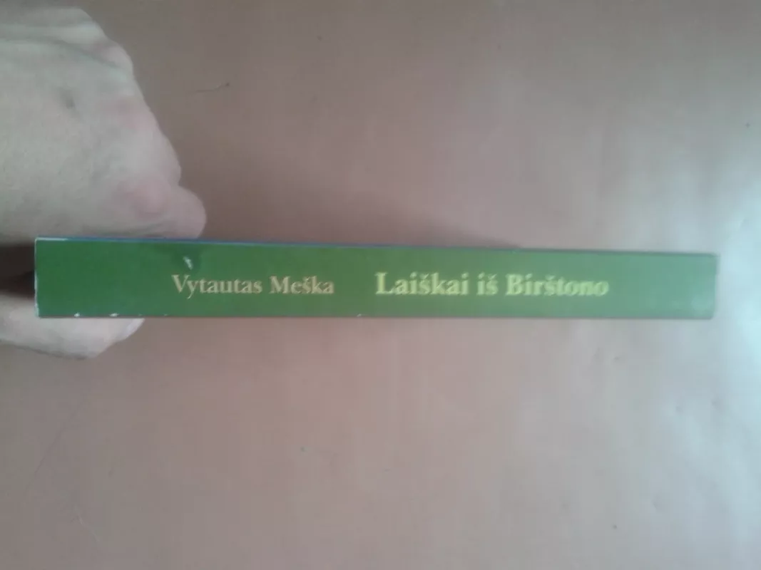 Laiškai iš Birštono - Vytautas Meška, knyga 3