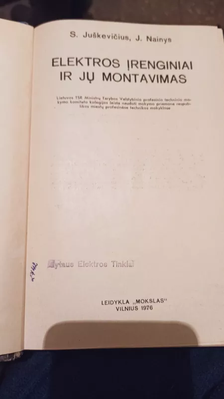 Elektros įrenginiai ir jų montavimas - S. Juškevičius, J. Nainys, knyga 3