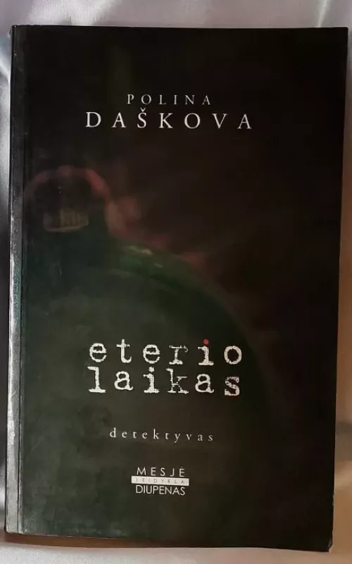 Eterio laikas - Polina Daškova, knyga