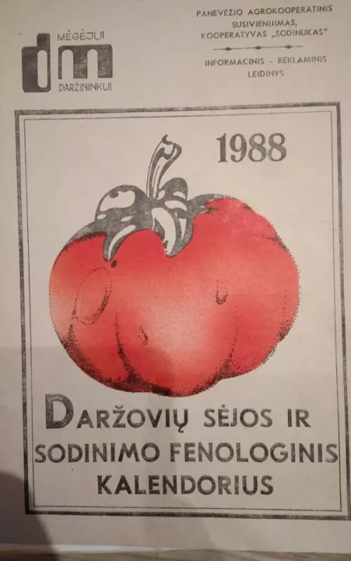 daržovių sėjos ir sodinimo fenologinis kalendorius - Autorių Kolektyvas, knyga