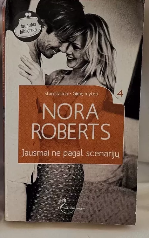 Jausmai ne pagal scenarijų - Nora Roberts, knyga