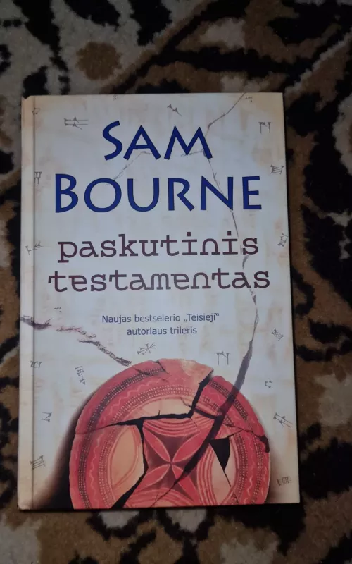 Paskutinis testamentas - Sam Bourne, knyga