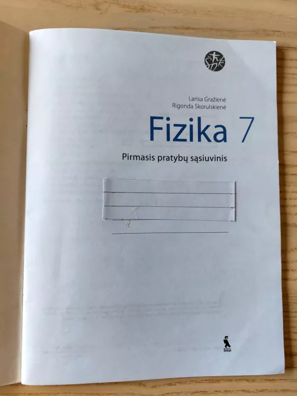 Fizika. 7 klasė. Pratybų sąsiuvinis, 1 dalis. Serija ŠOK - Autorių Kolektyvas, knyga 3