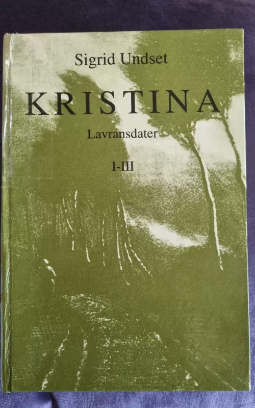 KRISTINA - Sigrid Undset, knyga