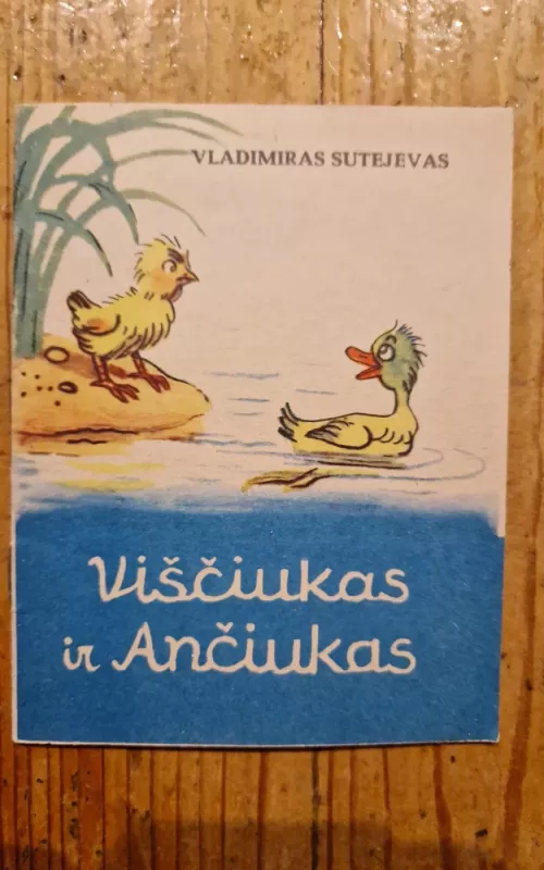 Viščiukas ir ančiukas - Vladimiras Sutejevas, knyga