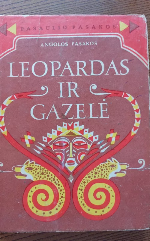Angolos pasakos. Leopardas ir gazelė - Autorių Kolektyvas, knyga 2