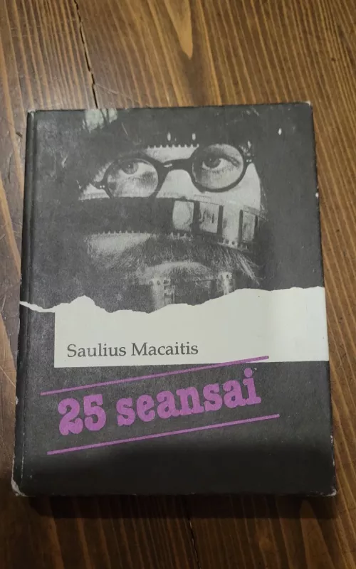 25 seansai - Saulius Macaitis, knyga