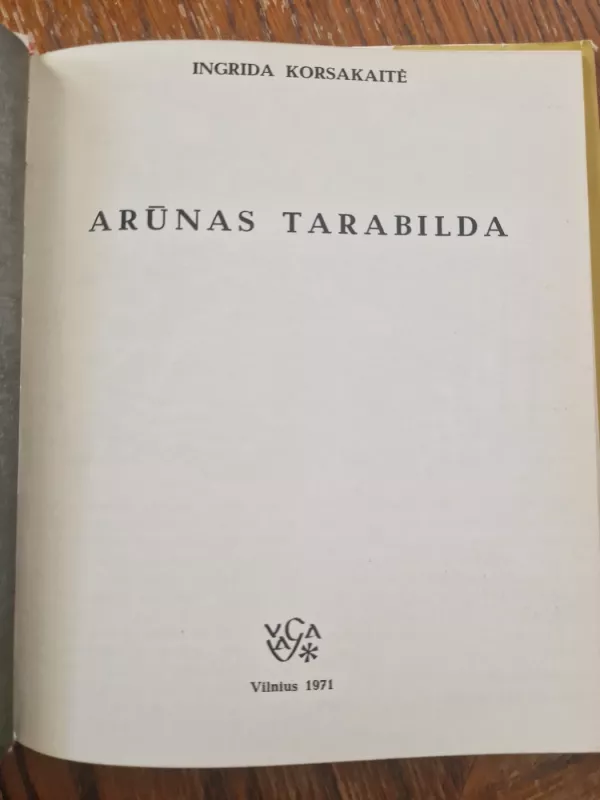 Arūnas Tarabilda - Ingrida Korsakaitė, knyga 3