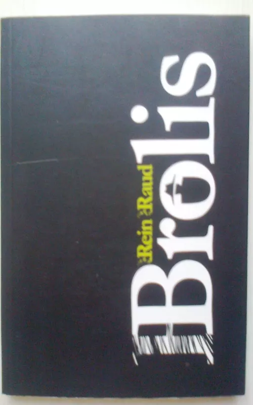 Brolis - Rein Raud, knyga 3