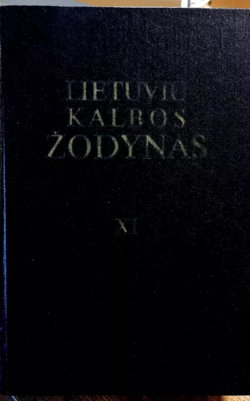 Lietuvių kalbos žodynas (XI tomas) - Autorių Kolektyvas, knyga