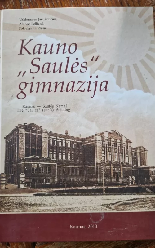 Kauno Saulės gimnazija - Valdemaras Jaruševičius ir kiti, knyga 2