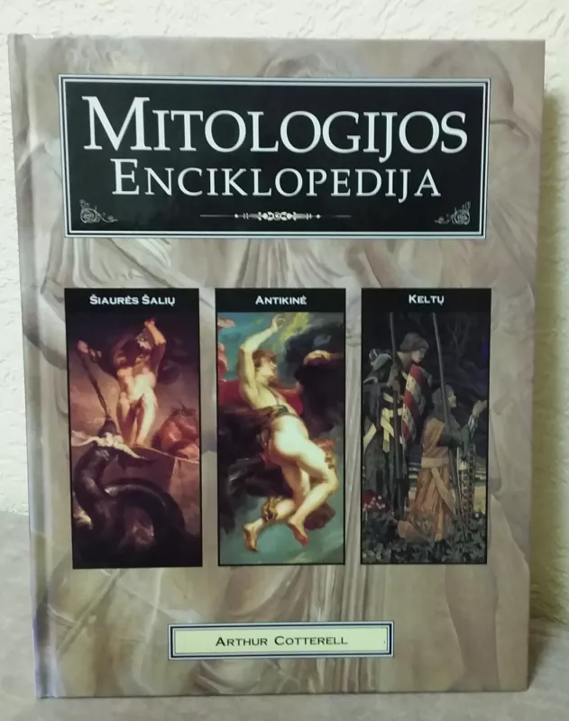 Mitologijos enciklopedija - Arthur Cotterell, knyga