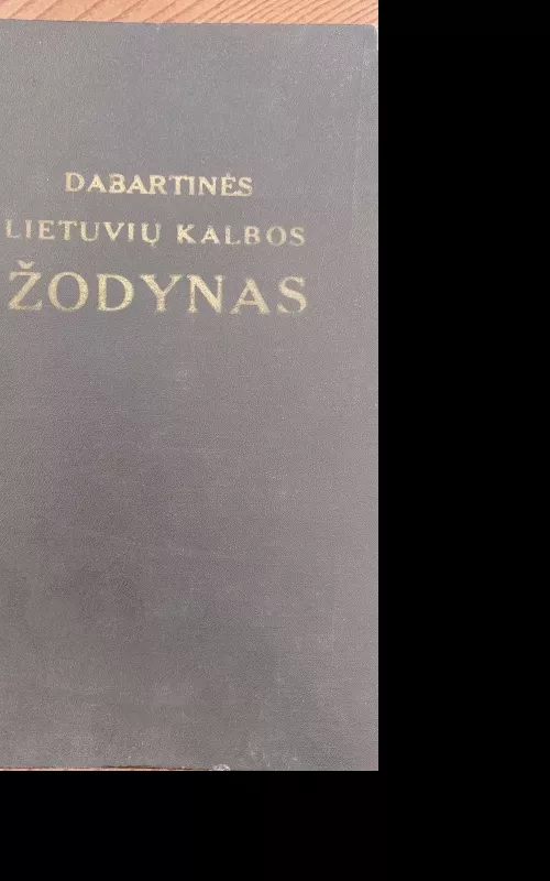 Dabartinės lietuvių kalbos žodynas - Autorių Kolektyvas, knyga 2