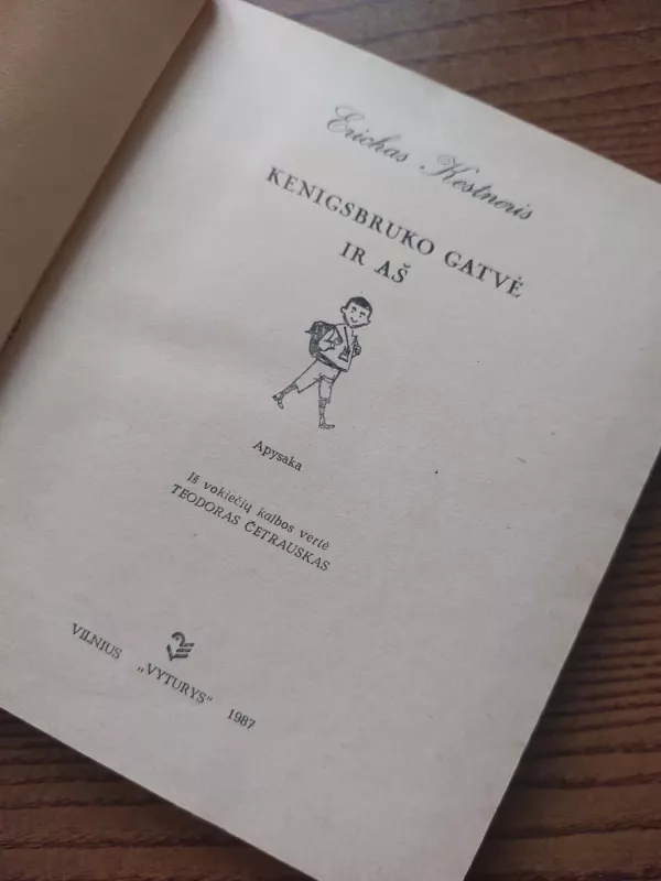 Kenigsbruko gatvė ir aš - Ėrichas Kestneris, knyga 3