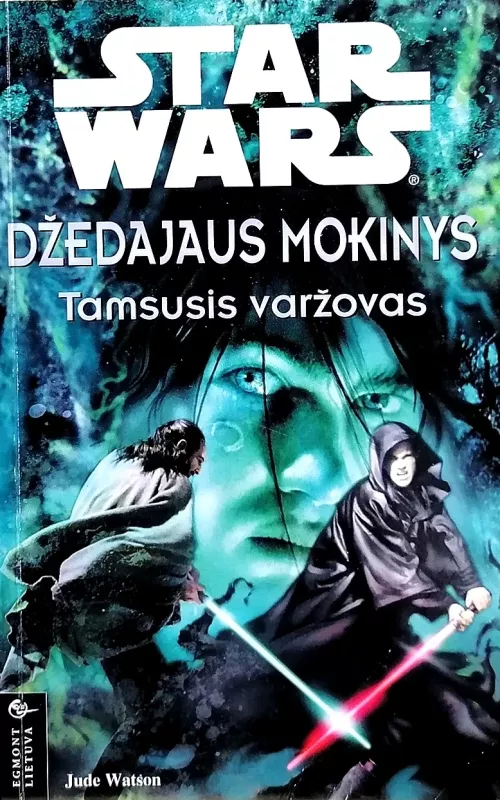 Star Wars: Džedajaus mokinys. Tamsusis varžovas - Jude Watson, knyga