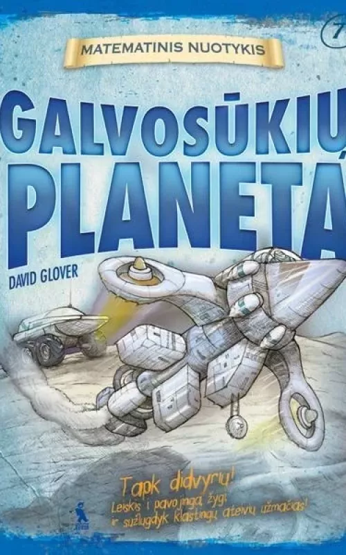Galvosukių planeta - David Glover, knyga