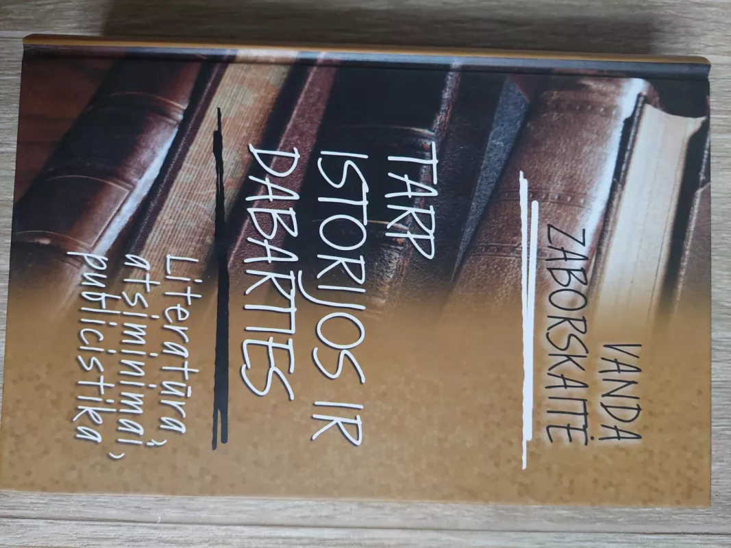 Tarp istorijos ir dabarties - Vanda Zaborskaitė, knyga 3