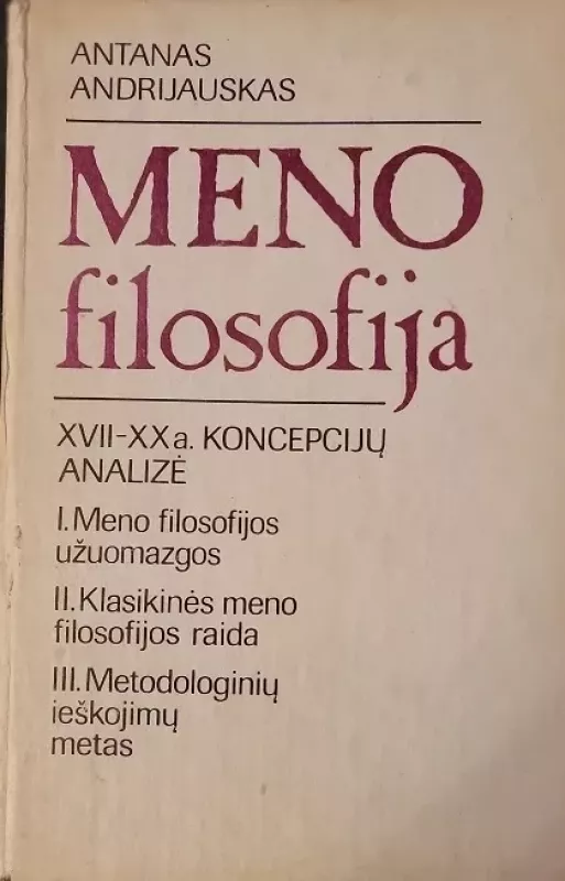 Meno filosofija - Antanas Andrijauskas, knyga