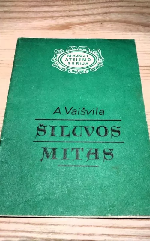 Šiluvos mitas - Alfonsas Vaišvila, knyga