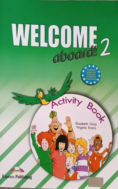 Welcome Aboard! 2 WB (pratybos) - Virginia Evans, Jenny  Dooley, knyga 2