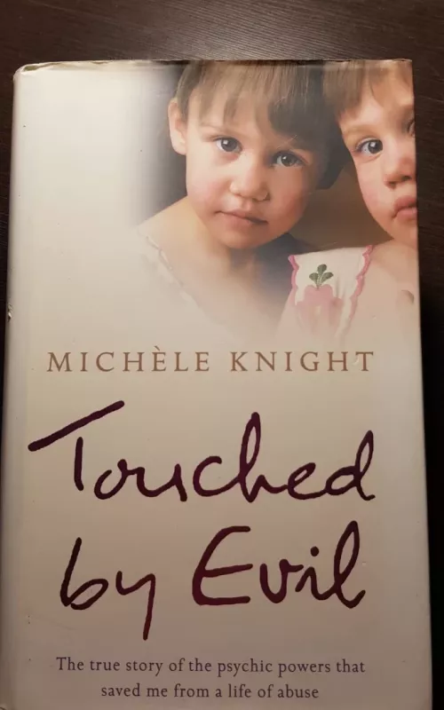 Touched by Evil - Michele Knight, knyga 2