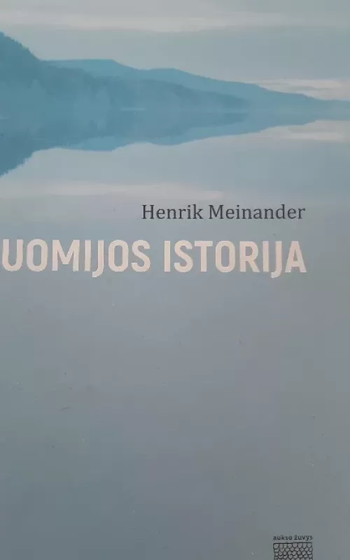 Suomijos istorija - Henrik Meinander, knyga