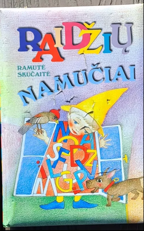 Raidžių namučiai - Ramutė Skučaitė, knyga 2