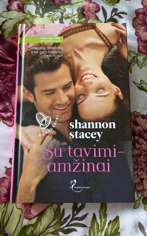Su tavimi amžinai - Shannon Stacey, knyga 2