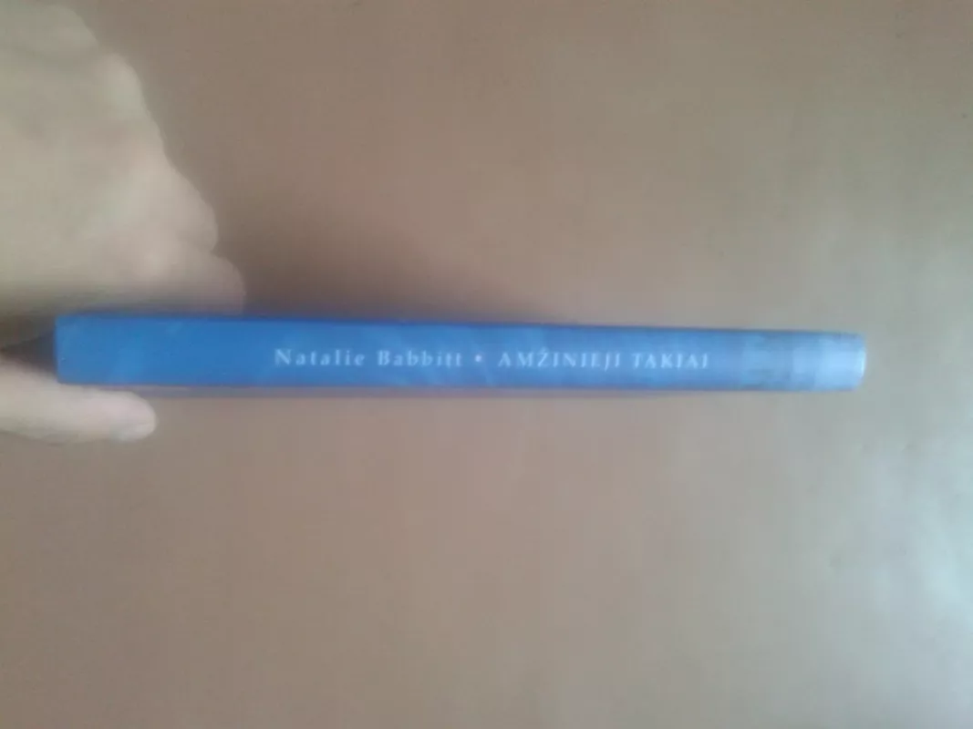 Amžinieji Takiai - Babbitt Natalie, knyga 3