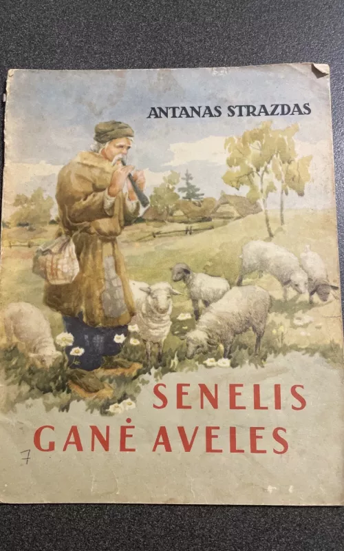 Senelis ganė aveles - Antanas Strazdas, knyga