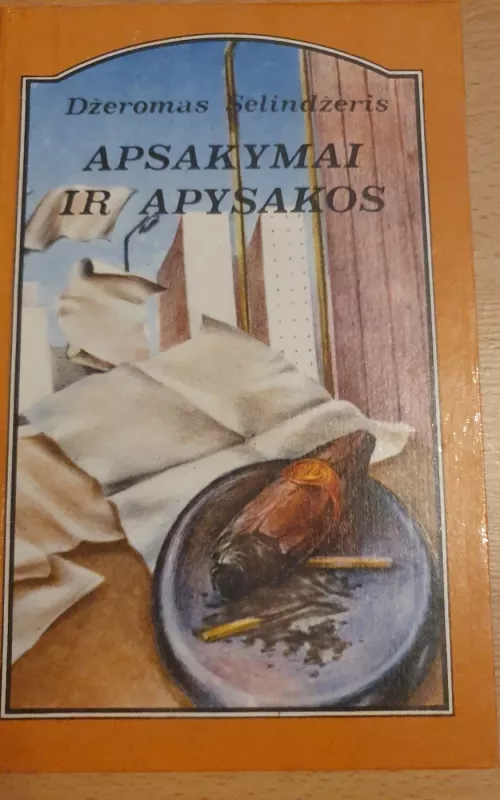 Apsakymai ir apysakos - Džeromas Selindžeris, knyga 2