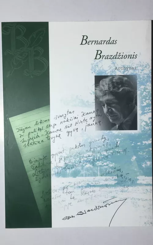 Bernardas Brazdžionis. archyvai - Jūratė Ivanauskienė ir kt., knyga